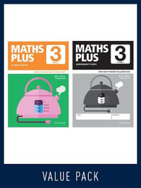 Maths Plus NSW Curriculum Student and Assessment Book Value Pack - Year 3 (2023) : Maths Plus NSW Syllabus/Australian Curriculum Edition - Harry O'Brien