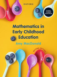 Mathematics in Early Childhood Education : 2nd Edition - Amy MacDonald