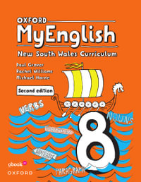 Oxford MyEnglish 8 Student Workbook+obook pro : 2nd Edition - New South Wales Curriculum - Paul Grover