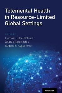 Telemental Health in Resource-Limited Global Settings - Hussam Jefee-Bahloul