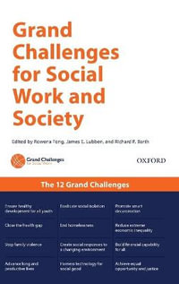 Grand Challenges for Social Work and Society - Rowena Fong