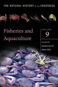 Fisheries and Aquaculture Volume 9 : Volume 9 - Gustavo Lovrich