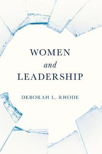 Women and Leadership - Deborah L. Rhode