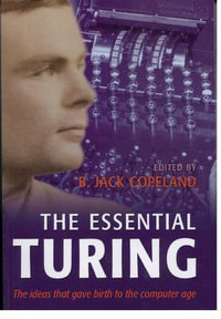 The Essential Turing - Alan M. Turing