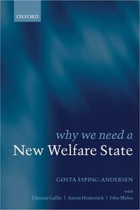 Why We Need a New Welfare State - Duncan Gallie