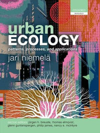Urban Ecology : Patterns, Processes, and Applications - Jari Niemelä