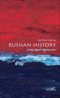 Russian History : A Very Short Introduction - Geoffrey Hosking