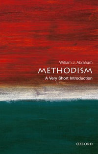 Methodism : A Very Short Introduction - William J. Abraham