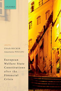 European Welfare State Constitutions after the Financial Crisis - Ulrich Becker