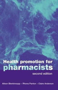 Health Promotion for Pharmacists : Oxford Medical Publications - Alison Blenkinsopp