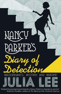 Nancy Parker's Diary of Detection : Nancy Parker - Julia Lee