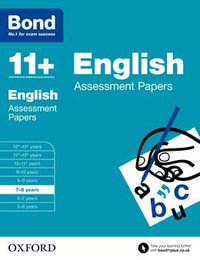 Bond 11 English Assessment Papers 7 to 8 : 7-8 years - Sarah Lindsay