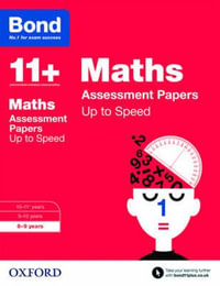 Bond 11 Maths Up to Speed Practice 8 to 9 : 8-9 years - Frances Down