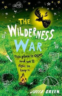 The Wilderness War - Julia Green