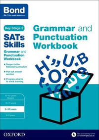 Bond Grammar and Punctuation Workbook 9-10 Years : 9-10 years - Michellejoy Hughes