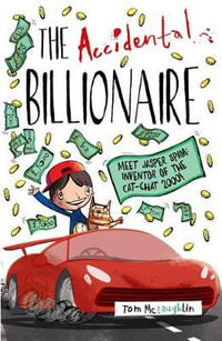 The Accidental Billionaire - Tom McLaughlin