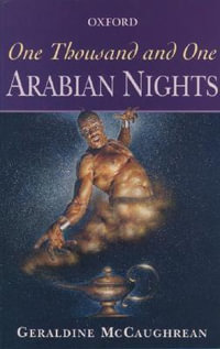 One Thousand and One Arabian Nights : Oxford Story Collections - Geraldine McCaughrean