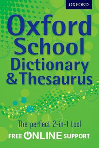 Oxford School Dictionary and Thesaurus : UK bestselling dictionaries - Oxford Dictionary