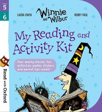 Read with Oxford : Stages 5-6. My Winnie and Wilbur Reading and Activity Kit - Laura Owen