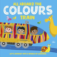 All Aboard the Colours Train - Sean Sims