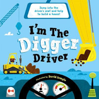 I'm The Digger Driver - David Semple