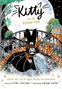 Kitty and the Kidnap Trap - Paula Harrison