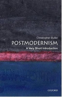 Postmodernism : A Very Short Introduction - Christopher Butler