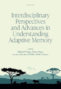 Advances in Adaptive Memory - Michael Toglia