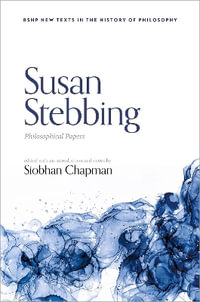 Susan Stebbing : Philosophical Papers - Siobhan Chapman