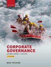 Corporate Governance : Principles, policies, and practices - Bob Tricker