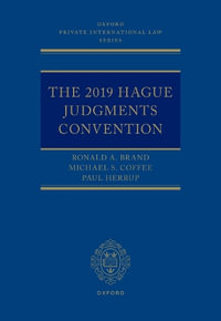 The 2019 Hague Judgments Convention : Oxford Private International Law - Ronald A. Brand