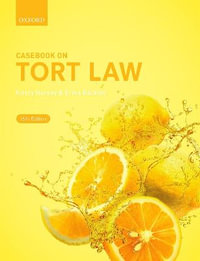 Casebook on Tort Law : 16th Edition - Kirsty Horsey