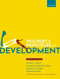 Wolpert's Principles of Development - Cheryll Tickle