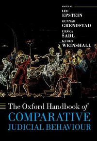 The Oxford Handbook of Comparative Judicial Behaviour - Lee Epstein