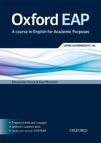 Oxford EAP Upper-Intermediate/B2 : Student's Book and DVD-ROM Pack - Edward de Chazal