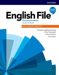 English File Pre-Intermediate Student's Book with Online Practice : 4th Edition - Christina Latham-Koenig