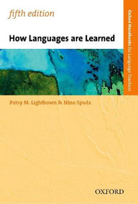 How Languages are Learned : Oxford Handbooks For Language Teachers - Patsy Lightbown