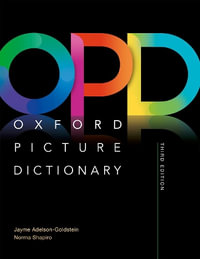 Oxford Picture Dictionary Monolingual Dictionary 3ed : Picture the journey to success - Jayme Adelson-Goldstein