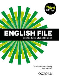 English File Intermediate Student's Book : English Files - Oxford Editor