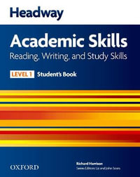 Headway 1 Academic Skills Reading and Writing Student's Book : 1: Reading, Writing, and Study Skills Student's Book - Richard Harrison