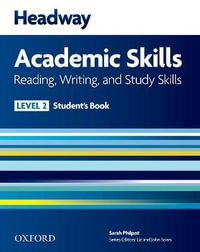 New Headway Academic Skills Reading and Writing Level 2 Student Book : 2: Reading, Writing, and Study Skills Student's Book - Richard Harrison