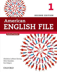 American English File Level 1 Student Book : Level 1 Student Book: With Online Practice - Oxford Editor