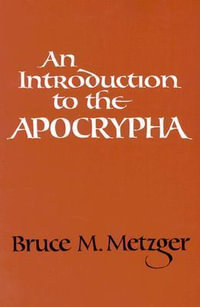 An Introduction to the Apocrypha - Bruce M. Metzger