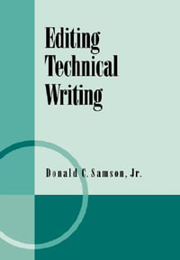 Editing Technical Writing - Donald C. Samson