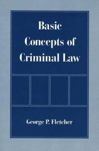 Basic Concepts of Criminal Law - George P. Fletcher