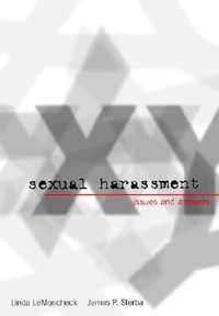 Sexual Harassment : Issues and Answers - Linda LeMoncheck