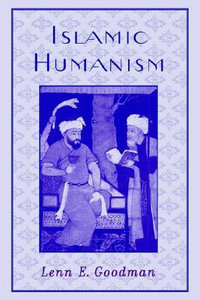 Islamic Humanism - Lenn Evan Goodman