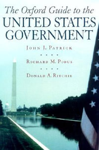 The Oxford Guide to the United States Government - John J. Patrick