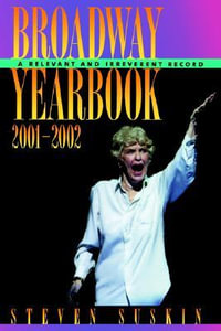 Broadway Yearbook : Broadway Yearbook - Steven Suskin