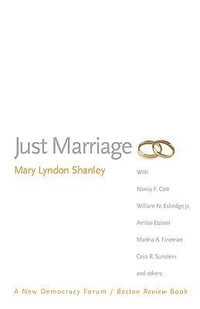 Just Marriage : New Democracy Forum - Mary Lyndon Shanley